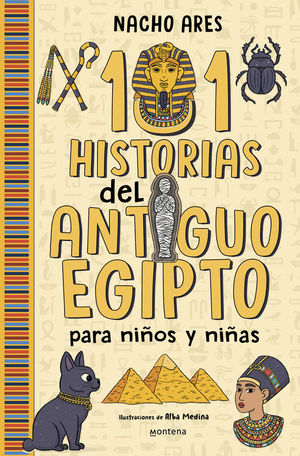 101 HISTORIAS DEL ANTIGUO EGIPTO PARA NIOS Y NIAS