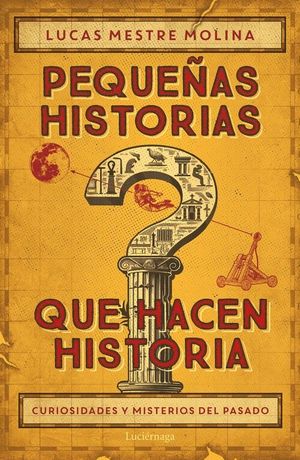 PEQUEAS HISTORIAS QUE HACEN HISTORIA