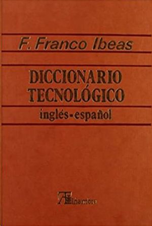 DICCIONARIO TECNOLGICO  INGLES - ESPAOL