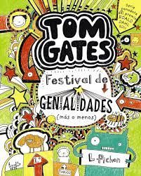 TOM GATES 3: FESTIVAL DE GENIALIDADES (MS O MENOS)