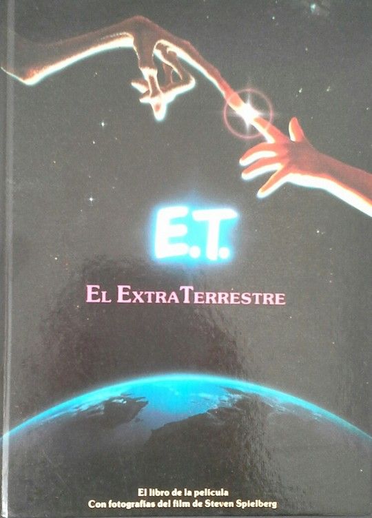 E. T. EL EXTRAO EXTRATERRESTRE