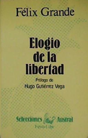 ELOGIO DE LA LIBERTAD