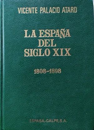 LA ESPAA DEL SIGLO XIX (1808-1898) - INTRODUCCIN A LA HISTORIA DE LA ESPAA CONTEMPORNEA