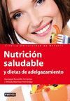 NUTRICIN SALUDABLE Y DIETAS DE ADELGAZAMIENTO