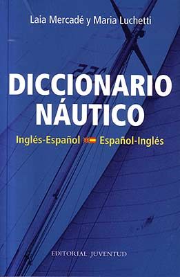 DICCIONARIO NAUTICO ESPAOL - INGLES / INGLS - ESPAOL