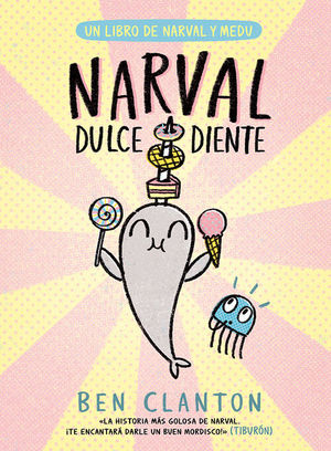 NARVAL Y MEDU 9. DULCE DIENTE