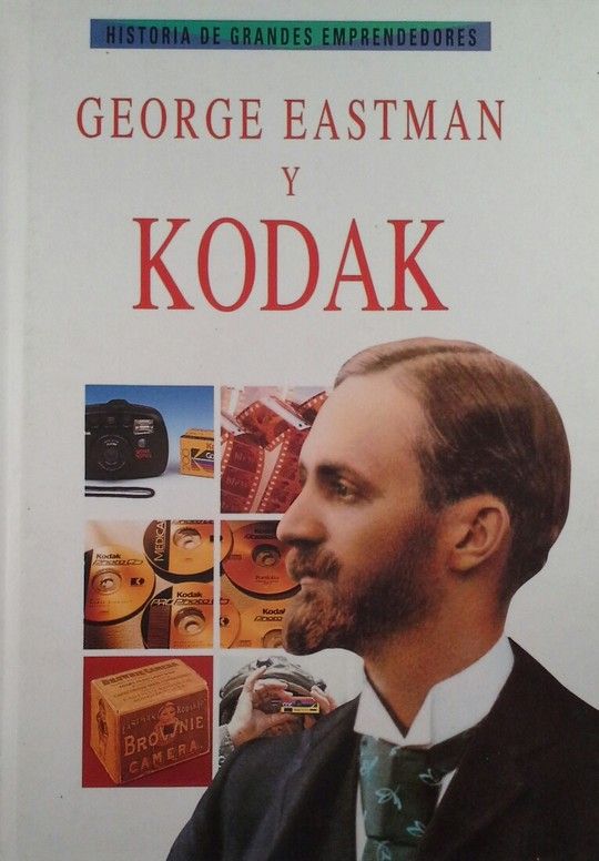 GEORGE EASTMAN Y KODAK