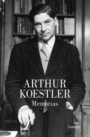 MEMORIAS ARTHUR KOESTLER
