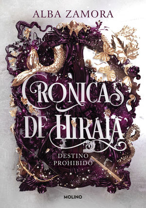 DESTINO PROHIBIDO (CRNICAS DE HIRAIA 1)