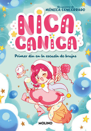 NICA CANICA 1. PRIMER DIA EN LA ESCUELA DE BRUJAS