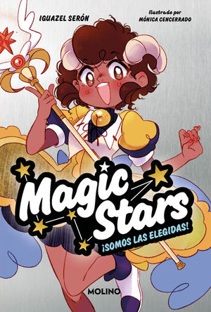 MAGIC STARS 1: SOMOS LAS ELEGIDAS!