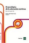 PARADIGMA DE LA EDUCACION CONTINUA, EL. RETO DEL SIGLO XXI