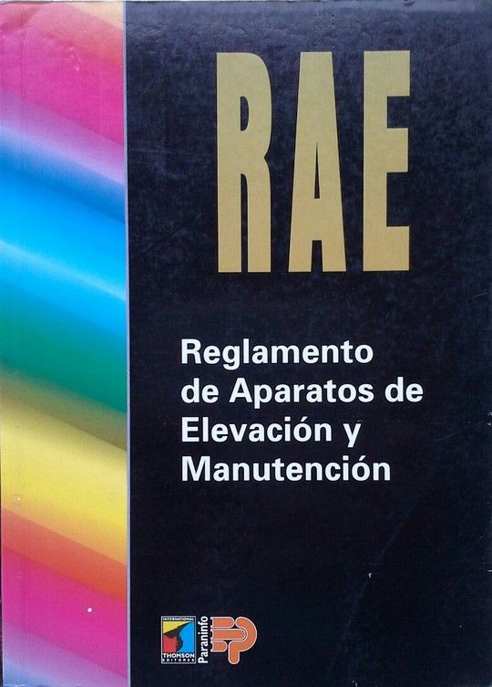 RAE, REGLAMENTO DE APARATOS DE ELEVACIN Y MANUTENCIN