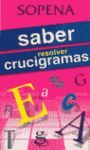 SABER RESOLVER CRUCIGRAMAS