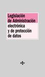 LEGISLACIN DE ADMINISTRACIN ELECTRNICA Y DE PROTECCIN DE DATOS