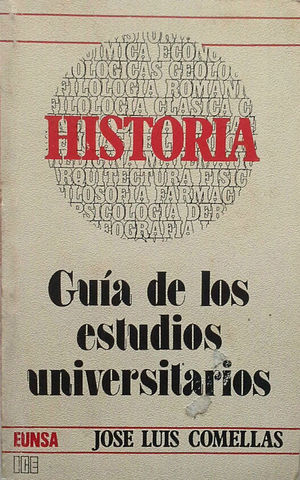 HISTORIA - GUA DE LOS ESTUDIOS UNIVERSITARIOS