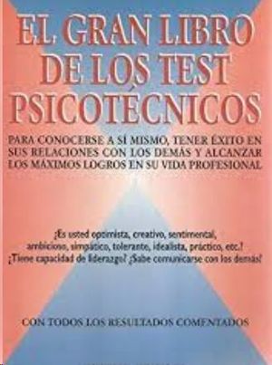 EL GRAN LIBRO DE LOS TEST PSICOTCNICOS