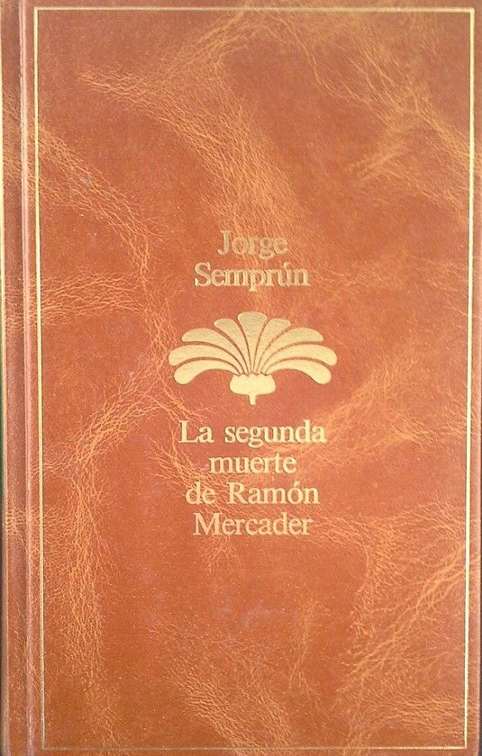 LA SEGUNDA MUERTE DE RAMÓN MERCADER - Central Librera Real