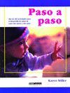 PASO A PASO. MAS DE 300 ACTIVIDADES PARA EL DESARROLLO DE NIOS