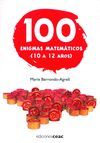 100 ENIGMAS MATEMATICOS.10-12 AOS