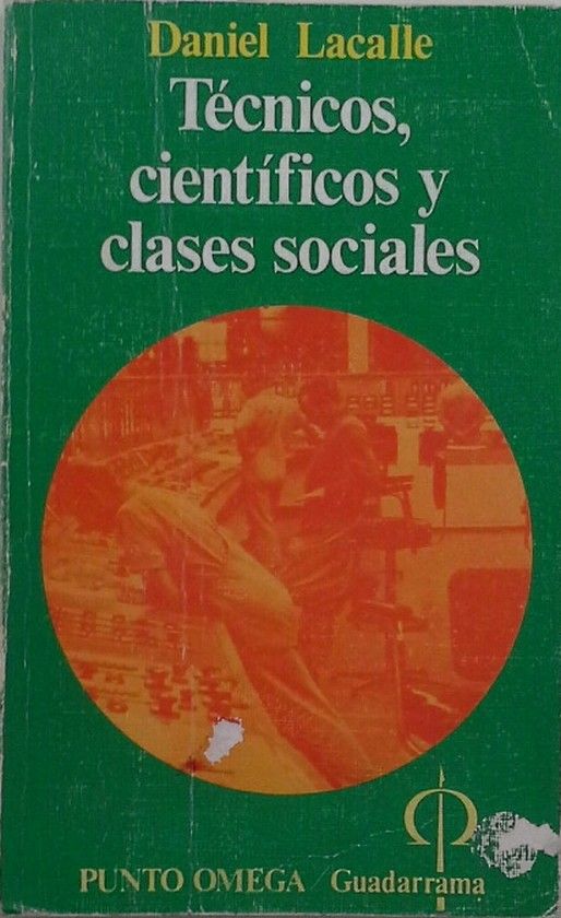 TCNICOS CIENTFICOS Y CLASES SOCIALES