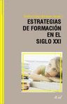 ESTRATEGIAS DE FORMACIN EN EL SIGLO XXI: LIFE LONG LEARNING