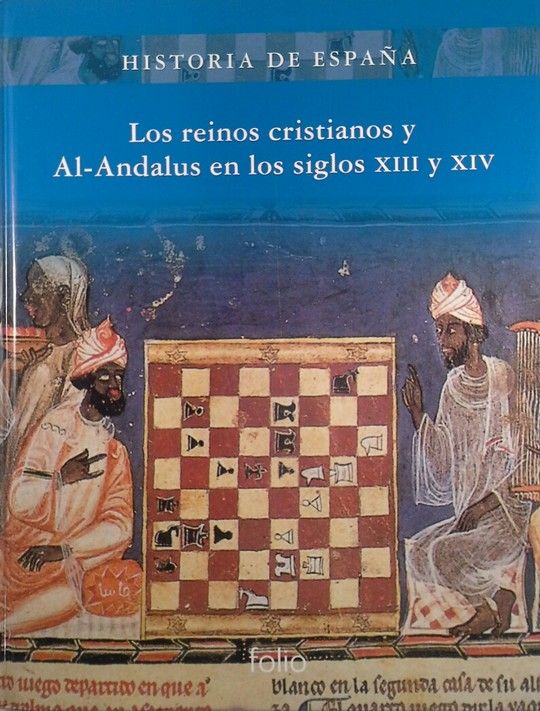 LOS REINOS CRISTIANOS Y AL-ANDALUS EN LOS SIGLOS XIII Y XIV