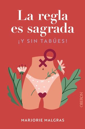 LA REGLA ES SAGRADA. Y SIN TABUES