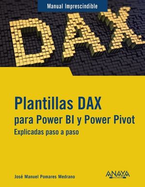 PLANTILLAS DAX PARA POWER BI Y POWER PIVOT EXPLICADAS PASO A PASO
