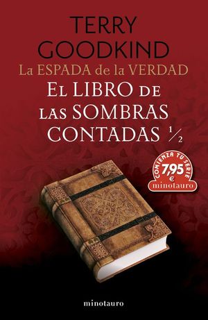 1.LA ESPADA DE LA VERDAD. EL LIBRO DE LAS SOMBRAS CONTADAS 1/2