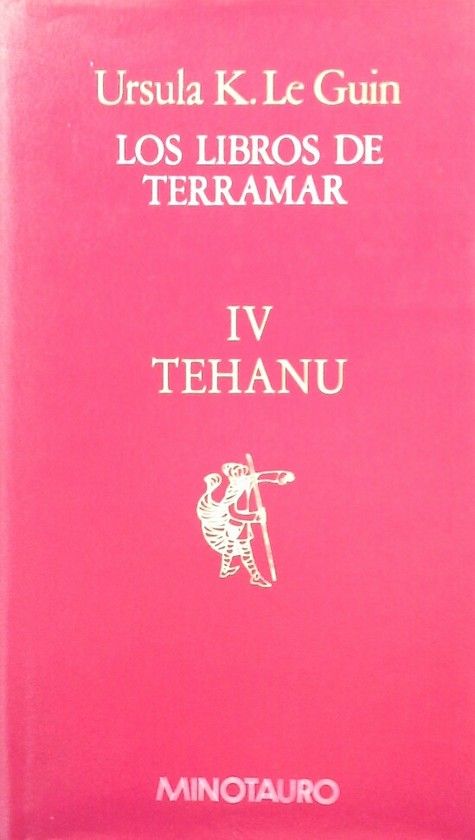 LOS LIBROS DE TERRAMAR IV - TEHANU