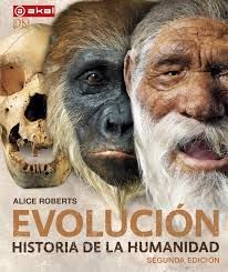 EVOLUCION. HISTORIA DE LA HUMANIDAD