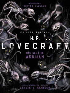 H.P. LOVECRAFT (EDICION ANOTADA). MS ALLA DE ARKHAM