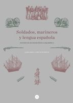 SOLDADOS, MARINEROS Y LENGUA ESPAOLA