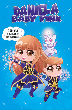 DANIELA BABY PINK. DANIELA Y EL PODER DE LAS ESTRELLAS
