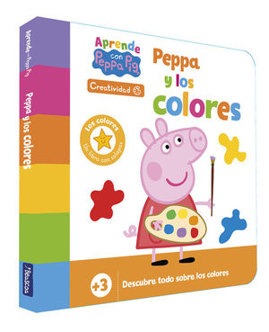 APRENDE CREATIVIDAD CON PEPPA PIG. PEPPA Y LOS COLORES (+3 AOS)