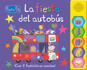 PEPPA PIG. LA FIESTA DEL AUTOBS