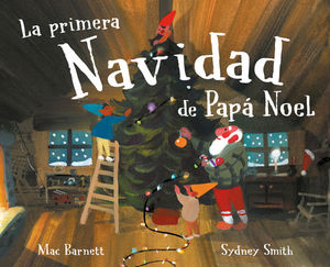 LA PRIMERA NAVIDAD DE PAP NOEL