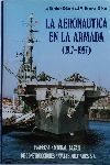 AERONUTICA EN LA ARMADA 1917-1987, LA