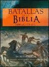BATALLAS DE LA BIBLIA   1400 A.C.-73 D.C. DE AI A MASADA