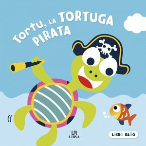 TORTU, LA TORTUGA PIRATA. LIBRO BAO