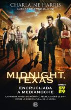 MIDNIGHT, TEXAS. ENCRUCIJADA A MEDIANOCHE