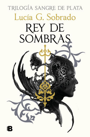 SANGRE DE PLATA 2. REY DE SOMBRAS