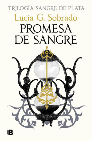 SANGRE DE PLATA 3: PROMESA DE SANGRE