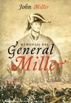 MEMORIAS DEL GENERAL GUILLERMO MILLER