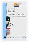 PESADILLA EN EL TREN CHOCOLATE