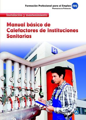 MANUAL BSICO DE CALEFACTORES DE INSTITUCIONES SANITARIAS