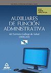AUXILIARES DE FUNCIN ADMINISTRATIVA DEL SERVICIO GALLEGO DE SALUD (SERGAS). TES
