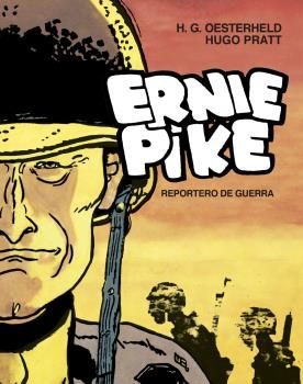 ERNIE PIKE. REPORTERO DE GUERRA (EDICION INTEGRAL)