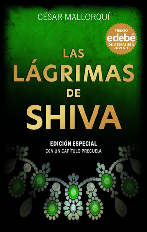 LAS LGRIMAS DE SHIVA (EDICIN ESPECIAL CON UN CAPITULO PRECUELA)